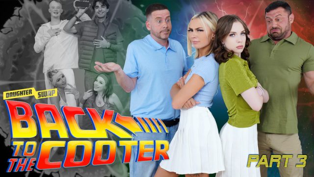 Cooter Reunion: Swapped Daughters Complete The Circle Of Lust