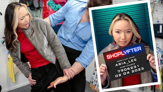 Shoplyfter Case 7906231 – Asia Lee’s Naughty Jacket Slip Gets Her Bent Over